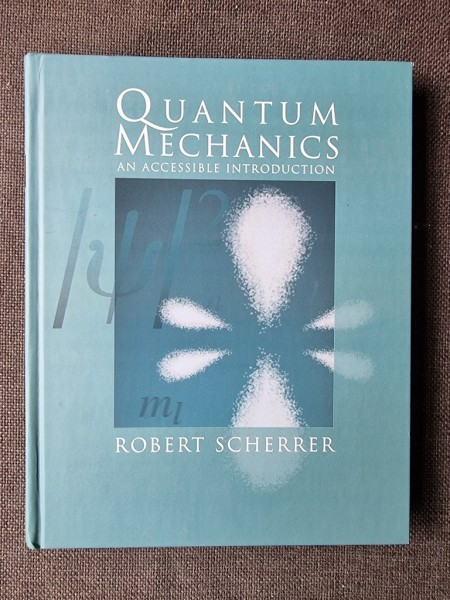 QUANTUM MECHANICS, AN ACCESIBLE INTRODUCTION - ROBERT SCHERRER (CARTE IN LIMBA ENGLEZA)