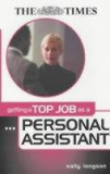 Getting A Top Job As A Personal Assistant | Sally Longson, Kogan Page Ltd