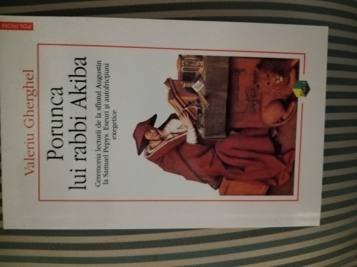 Valeriu Gherghel Porunca lui rabbi Akiba, editia princeps