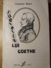 Iubirile lui Goethe - Leopold Stern, 1994, Editura Noel, Biografii, Carte Beletristica, Romana, 102 Pagini
