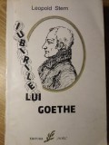 Iubirile lui Goethe - Leopold Stern, 1994, Editura Noel, Biografii, Carte Beletristica, Romana, 102 Pagini