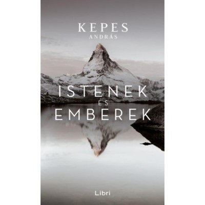 Istenek &amp;eacute;s emberek - Kepes Andr&amp;aacute;s foto