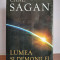 Carl Sagan &ndash; Lumea si demonii ei