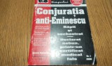 CONJURATIA ANTI-EMINESCU - Nr. 1, Volumul I - Calin Cernaianu - 2000, 56 p.