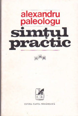 ALEXANDRU PALEOLOGU - SIMTUL PRACTIC foto