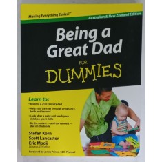 BEING A GREAT DAD FOR DUMMIES by STEFAN KORN ...ERIC MOOIJ , 2010
