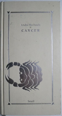 Cancer (22 juin &amp;ndash; 22 juillet) &amp;ndash; Andre Barbault foto
