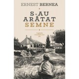S-au aratat semne. Legenda trandafirului alb - Ernest Bernea