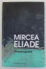 MIRCEA ELIADE - OCEANOGRAFIE , 2013