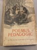 A. S. Makarenko - Poemul Pedagogic, 1956