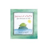 Lessons of a Turtle: The Little Book of Life