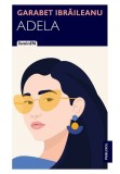 Adela - Garabet Ibraileanu - Publisol