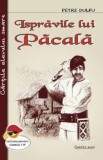 Ispravile lui Pacala/Petre Dulfu