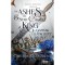 The Ashes and the Star-Cursed King - A hamvak &eacute;s az el&aacute;tkozott kir&aacute;ly - Carissa Broadbent