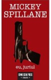 Eu, juriul - Mickey Spillane, 2021