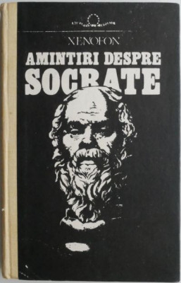 Amintiri despre Socrate &amp;ndash; Xenofon foto