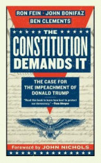 The Constitution Demands It: The Case for the Impeachment of Donald Trump foto