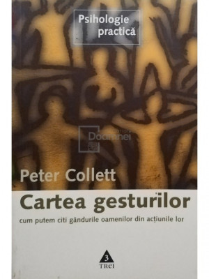 Peter Collett - Cartea gesturilor (editia 2003) foto