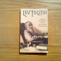 DESPRE DUMNEZEU SI OM din Jurnalul Ultimilor Ani - Lev Tolstoi - 2009, 271 p.