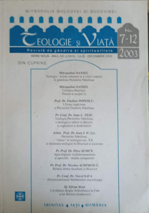 TEOLOGIE SI VIATA. REVISTA DE GANDIRE SI SPIRITUALITATE NR.7-12/2003-CONSTANTIN STURZU SI COLAB.