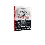 Viata la omoruri - Dan Antonescu