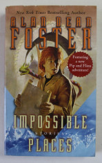 IMPOSSIBLE PLACES , STORIES by ALAN DEAN FOSTER , 2002 foto