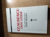 Ceausescu, critic literar - Editie, studiu introductiv si note de Liviu Malita (Editura Vremea, 2007)