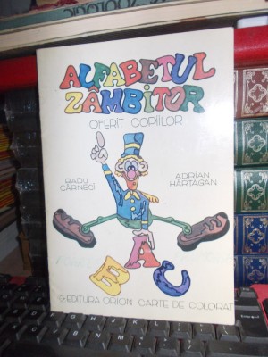 RADU CARNECI / ADRIAN HARTAGAN - ALFABETUL ZAMBITOR ( CARTE DE COLORAT ) , 1994* foto