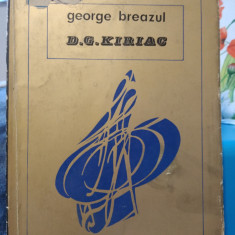 D. G. Kiriac. George Breazul. Ed. Muzicală a Uniunii compozitorilor. 1973