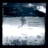 Faithful | Marcin Wasilewski, Jazz, ECM Records