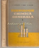 Cumpara ieftin Tehnologie Chimica Generala I - Nicolescu, Ababi, Kulcsar, Ed. Tehnica 1960, Chimie Generala, vol. I