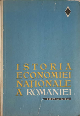 ISTORIA ECONOMIEI NATIONALE A ROMANIEI VOL.1 FORMATIUNILE PRECPITALISTE-LISANDRU MARIN NICULAIE-247845 foto