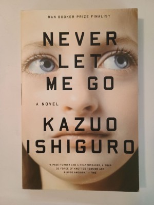 Kazuo Ishiguro - Never Let Me Go (Să nu mă părăsești) foto