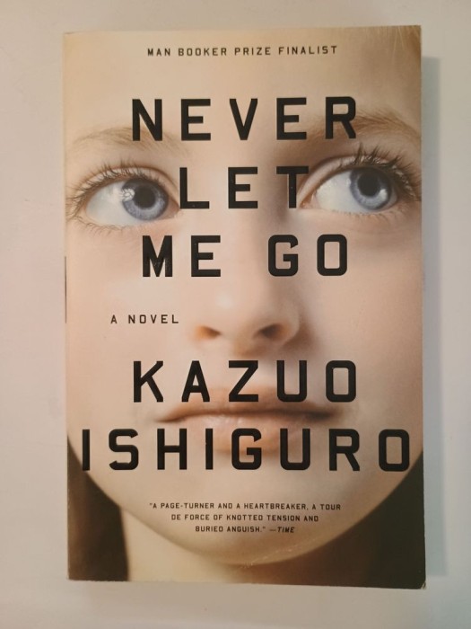Kazuo Ishiguro - Never Let Me Go (Să nu mă părăsești)