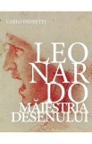 Leonardo. Maiestria desenului - Carlo Pedretti