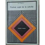 PRIETENII NOSTRI DE LA CATEDRA-ION POPESCU-117078