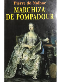Pierre de Nolhac - Marchiza de Pompadour