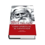 Carte Ghid Spiritual al Sanatatii - Peter Deunov