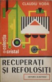 Recuperati si Refolositi - Claudiu Voda, 1986, Albatros, Cristal, Constructii