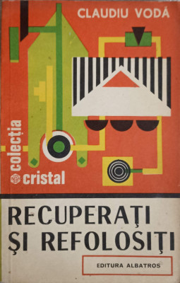 RECUPERATI SI REFOLOSITI-CLAUDIU VODA-192308 foto