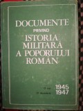 Documente Istoria Militara a Poporului Roman 1945-1947: Stare Foarte Buna