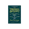 The Drunken Botanist: The Plants That Create the World&#039;s Great Drinks