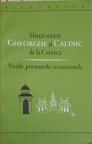 SFINTII STARETI GHEORGHE SI CALINIC DE LA CERNICA - VIETILE, POVATUIRILE, TESTAMENTELE-COLECTIV-251306