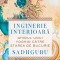 Inginerie Interioara. Ghidul Unui Yoghin Catre Starea De Bucurie, Sadhguru - Editura Curtea Veche