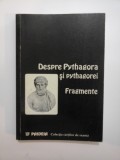DESPRE PYTHAGORA SI PYTHAGOREI - Fragmente