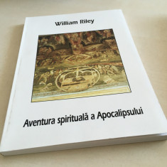 Williams Riley, Aventura spirituală a Apocalipsei.Ce le spune Duhul bisericilor?