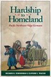 Hardship to Homeland: Pacific Northwest Volga Germans