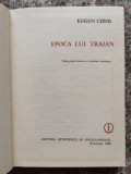 Epoca Lui Traian - Eugen Cizek ,553976