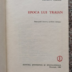 Epoca Lui Traian - Eugen Cizek ,553976