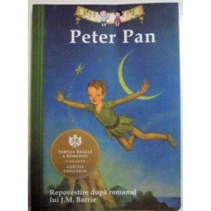 PETER PAN , REPOVESTIRE DUPA ROMANUL LUI J.M. BARRIE , 2014